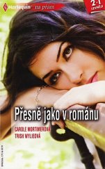 kniha Přesně jako v románu Lukeovo tajemství / Láska podle románu, Harlequin 2011