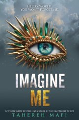 kniha Imagine Me Shatter Me (6), HarperCollins 2020