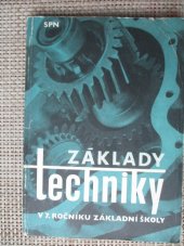 kniha Základy techniky v 7. ročníku základní školy, SPN 1982