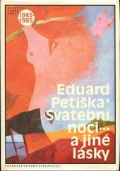 kniha Svatební noci ... a jiné lásky, Československý spisovatel 1987