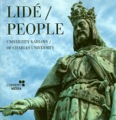 kniha Lidé Univerzity Karlovy People of Charles University, CurrentMedia 2016