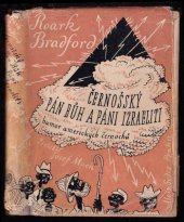 kniha Černošský Pán Bůh a páni Izraeliti humor amerických černochů, Alois Srdce 1937