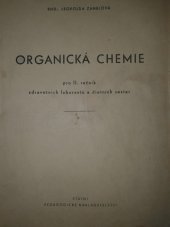 kniha Organická chemie pro 2. ročník zdravotních laborantů a dietních sester, SPN 1962