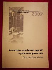 kniha La narrativa espaňola del siglo XX a partir de la guerra civil, Univerzita Palackého v Olomouci 2007