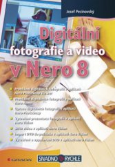 kniha Digitální fotografie a video v Nero 8, Grada 2008