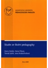 kniha Studie ze školní pedagogiky, Masarykova univerzita 2009