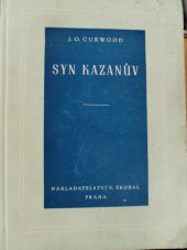 kniha Syn Kazanův = [Baree, Son of Kazan], V. Škubal 1946