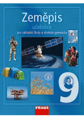 kniha Zeměpis 9 pro základní školy a víceletá gymnázia, Fraus 2008