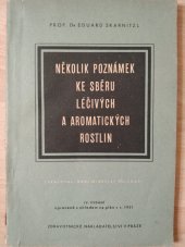 kniha Několik poznámek ke sběru léčivých a aromatických rostlin Upr. s ohledem na pl. v r. 1951, Zdravotnické nakladatelství 1951