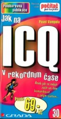 kniha Jak na ICQ v rekordním čase, Grada 2005