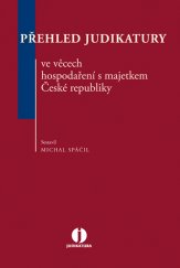 kniha Přehled judikatury ve věcech hospodaření s majetkem České republiky, Wolters Kluwer 2015