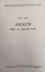 kniha Kreslení pro 2-3 školní rok, Alois Šašek 1930