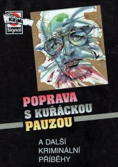 kniha Poprava s kuřáckou pauzou a další kriminální příběhy, Pražská vydavatelská společnost 2000