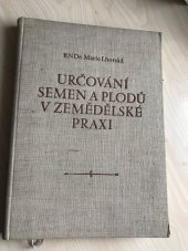 kniha Určování semen a plodů v zemědělské praxi, SZN 1957