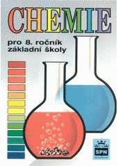 kniha Chemie pro 8. ročník základní školy, SPN 1998