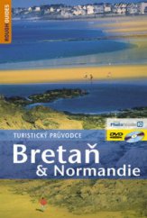 kniha Bretaň a Normandie [turistický průvodce], Jota 2008