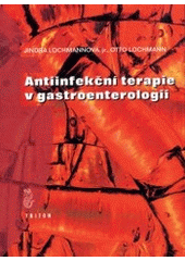 kniha Antiinfekční terapie v gastroenterologii, Triton 2001