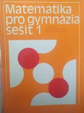 kniha Matematika pro gymnázia. Sešit 1, SPN 1979