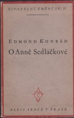 kniha O Anně Sedláčkové, Alois Srdce 1928
