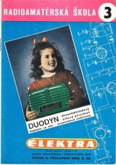 kniha Duodyn, dvouelektronkový přijimač síťový Staveb. návod, prop. a učeb. pomůcka, Elektra, n.p. 1-01 1950