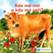 kniha Kdo má srst a kdo má peří?, Svojtka & Co. 2003