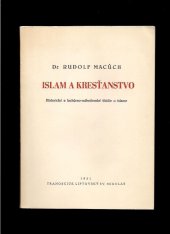 kniha Islam a kresťanstvo Historické a kultúrno-náboženské štúdie o islame, Tranoscius 1951