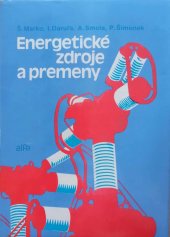 kniha Energetické zdroje a premeny, Vydavateľstvo technickej a ekonomickej literatúry 1989