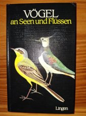 kniha Vögel an Seen und Flüssen, Lingen Verlag Köln 1984