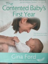 kniha The Contented Baby's First Year, Vermilion and Ebury Publishing 2007