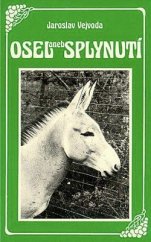 kniha Osel, aneb, Splynutí, Sixty-Eight Publishers 1977