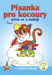 kniha Písanka pro kocoury učím se a maluji, Pierot 2008