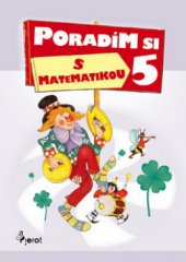 kniha Poradím si s matematikou 5. triedy ZŠ, Pierot 2010