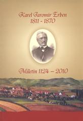 kniha Karel Jaromír Erben 1811-1870, Miletín 1124-2010, Rada DS Erben 2011