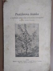 kniha Praizlerova čítanka o účelném pěstování ovocného stromoví, Sdružení zahrádkářů Praizler 1935