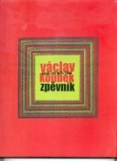 kniha Zpěvník písně z let 1975/2004, Václav Koubek 2004
