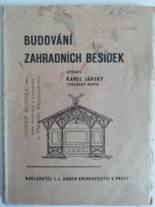 kniha Budování zahradních besídek, I.L. Kober 1931