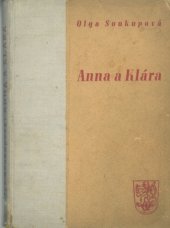 kniha Anna a Klára, Cíl 1947