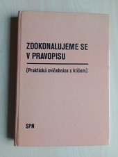 kniha Zdokonalujeme se v pravopisu, Státní pedagogické nakladatelství 1979