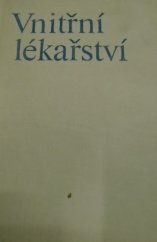 kniha Vnitřní lékařství Učebnice pro lék. fakulty, Naše vojsko 1978