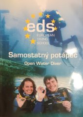 kniha Samostatný potápěč Open Water Diver, European Diving School 2014