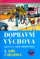 kniha Dopravní výchova pro 2. a 3. ročník základní školy., Fortuna 2005