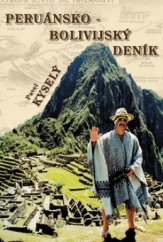 kniha Peruánsko-bolivijský deník, Pragoline 2005