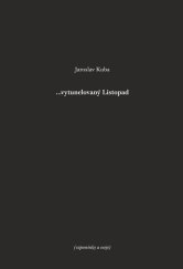 kniha ...vytunelovaný Listopad vzpomínky a eseje, vlastním nákladem autora 2024