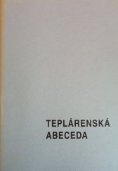 kniha Teplárenská abeceda, Pražská teplárenská 1996