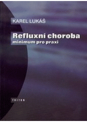 kniha Refluxní choroba minimum pro praxi, Triton 1997