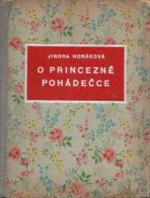 kniha O princezně Pohádečce, B. Smolíková-Mečířová 1942