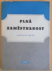 kniha Plná zaměstnanost, Práce 1946