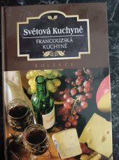 kniha Světová kuchyně  Francouzská kuchyně , O-press sp. o.o. 1997