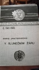 kniha V slunečním žáru novelly, J. Otto 1910