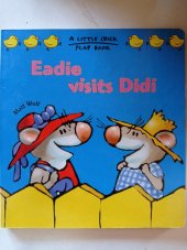 kniha Eadie visits Didi A little Chick Flap Book, Brimar 1999